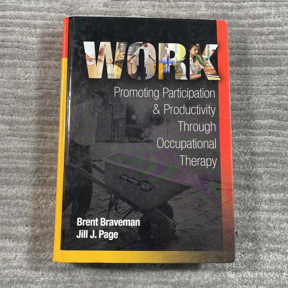 Work Participation & Productivity Occupational Therapy Braveman Page HC Textbook